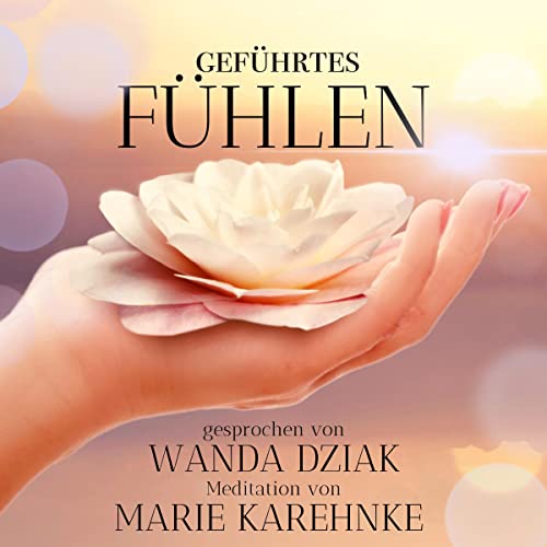Meditation – Geführtes Fühlen