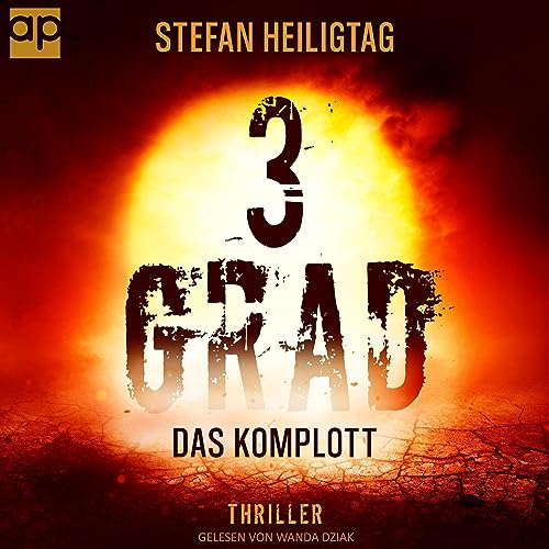 3 Grad – Das Komplott